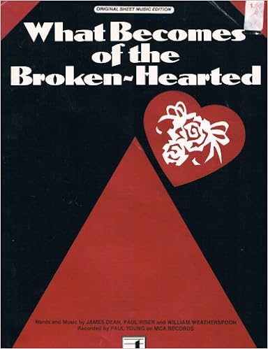 What Becomes Of The Broken Hearted Recorded By Paul Young On Mca Records Original Sheet Music Edition Words And Music By James Dean Paul Riser And William Weatherspoon Amazon Com Books verse 1: as i walk this land of broken dreams i have visions of many things happiness is just an illusion filled with sadness and confusion. mca records original sheet music