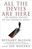 All the Devils Are Here: The Hidden History of the Financial Crisis, Bethany McLean, Joe Nocera, 1591843634