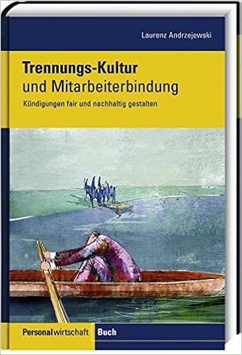 Trennungskultur Handbuch Fur Ein Professionelles Wirtschaftliches Andrzejewski Laurenz Amazon De Bucher