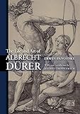 The Life and Art of Albrecht Dürer (PRINCETON CLASSIC EDITIONS) by 