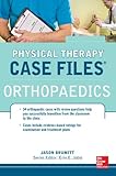 Physical Therapy Case Files: Orthopaedics: Orthopedics