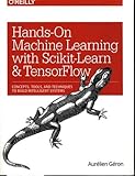 Hands-On Machine Learning with Scikit-Learn and TensorFlow : Concepts, Tools, and Techniques to Build Intelligent Systems