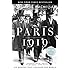 Paris 1919: Six Months That Changed the World