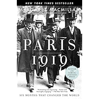Paris 1919: Six Months That Changed the World book cover