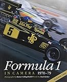 Formula 1 in Camera, 1970-79: Volume 1 by 