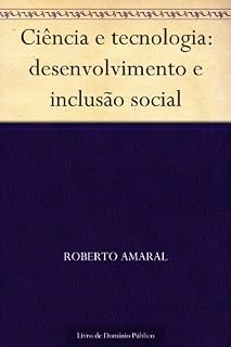 Livro Ciência e tecnologia: desenvolvimento e inclusão social