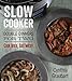 Slow Cooker Double Dinners for Two: Cook Once, Eat Twice! (Slow Cooking for Two)