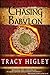 Chasing Babylon by Tracy L. Higley