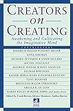Creators on Creating: Awakening and Cultivating the Imaginative Mind (New Consciousness Reader)