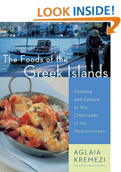The Greek Vegetarian More Than 100 Recipes Inspired by the Traditional Dishes and Flavors of Greece