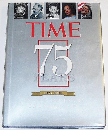 Time 75 Years 1923-1998: An Anniversary Celebration