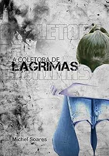 Livro A COLETORA DE LÁGRIMAS