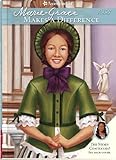 Marie-Grace Makes a Difference (American Girl) (American Girls Collection)