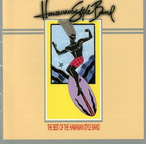 Hawaiian Style Band - The Best Of Hawaiian Style Band - Zortam Music