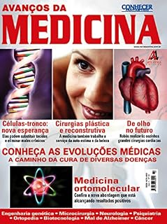 Conheça as evoluções médicas!: Revista Conhecer Fantástico (Avanços da Medicina) Edição 32