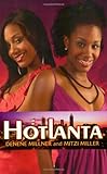 Front cover for the book Hotlanta, No. 1 by Denene Millner