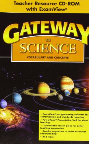 Gateway to Science: Teacher Resource CD-ROM with ExamView Pro