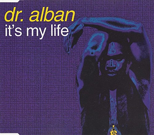 It S My Life Dr Alban Amazon Es Cds Y Vinilos