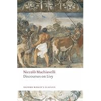 Discourses on Livy (Oxford World's Classics)