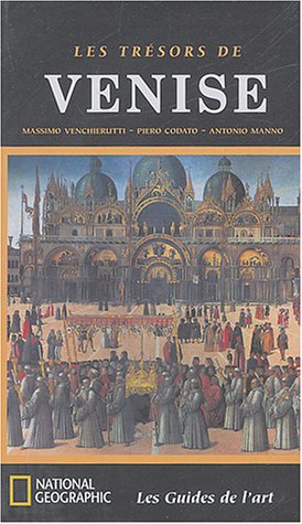 Tresors de venise (GUIDE DE L'ART) (French Edition) by Antonio Manno, Dato Co