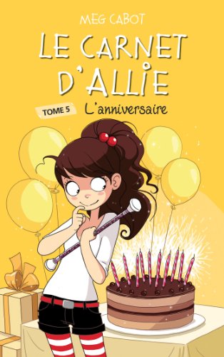Download Le carnet d'Allie - Tome 5
