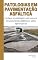 Livro Patologias em Pavimentação Asfática: Conheça as patologias mais comuns em pavimentos asfálticos e saiba diferenciá-las