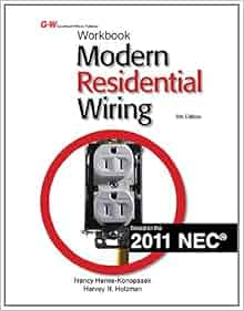 Modern Residential Wiring (Workbook): Nancy Henke-Konopasek, Harvey N