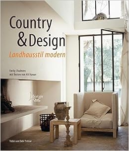 Country Design Landhausstil Modern Amazon De Chalmers Emily Bucher