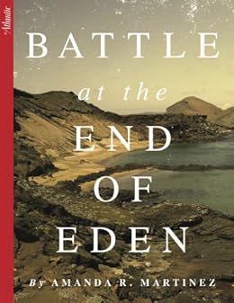 Battle at the End of Eden (Kindle Single) by [Martinez, Amanda R.]