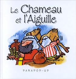 Le  chameau et l'aiguille