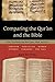 Comparing the Qur'an and the Bible: What They Really Say about Jesus, Jihad, and More by Eldor William Richter