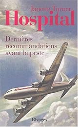 Dernières recommendations avant la peste