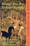 Deer Management 101: Manage Your Way to Better Hunting
