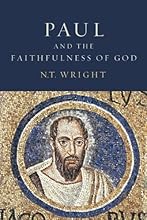 Paul and the Faithfulness of God (Christian Origins and the Question of God)