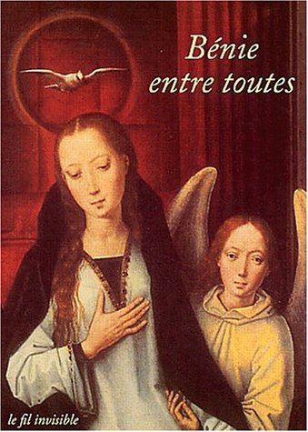 Bénie entre toutes