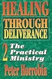 Healing Through Deliverance 2 (v. 2)