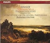 Mahler: Symphony No. 9 / Kindertotenlieder