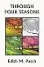Through Four Seasons (Yesterday's Classics) (Nature and Science Readers)