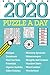 Puzzle a Day 2020: 366 mixed puzzles: ...featuring 12 different fun puzzle types by Clarity Media