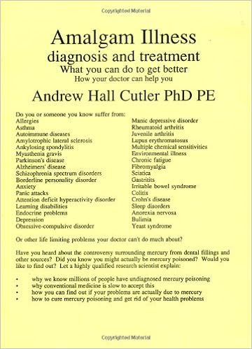 By Andrew Hall Cutler Amalgam Illness Diagnosis And Treatment What You Can Do To Get Better How Your Doctor Can Help You Andrew Hall Cutler 8580000006544 Amazon Com Books