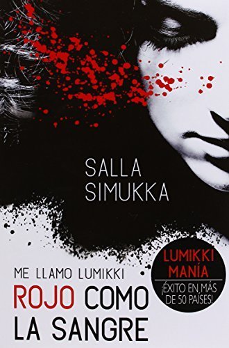 Rojo como la sangre (The Snow White Trilogy) (Spanish Edition) by Salla Simukka (2015-07-17)