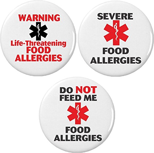 Set 3 Warning Threatening Food Allergies / Do Not Feed 2.25â€ Large Buttons Pins