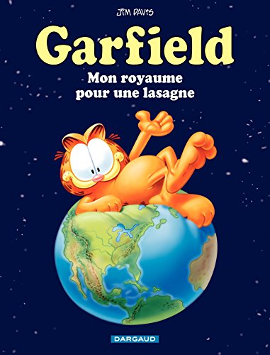Garfield - Tome 6 - Mon royaume pour une lasagne (French Edition) by Jim Davis