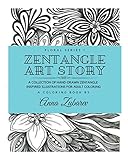 Zentangle Art Story: A Collection of Hand-Drawn Zentangle Inspired Illustrations for Adult Coloring by Anna Zubarev