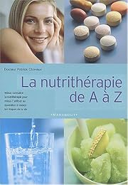 La   nutrithérapie de A à Z