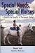 Special Needs, Special Horses: A Guide to the Benefits of Therapeutic Riding (PRACTICAL GUIDE) by 