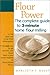 Flour Power: The complete guide to 3-minute home flour milling by 
