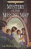 Mystery of the Missing Map (The Adventures of the Northwoods, Book 9) by 