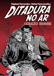Livro Ditadura no ar - Coração selvagem