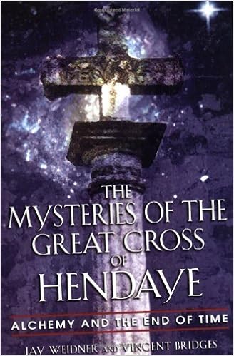 The Mysteries Of The Great Cross Of Hendaye Alchemy And The End Of Time By Weidner Jay Bridges Vincent Published By Destiny Books Paperback Aa Amazon Com Books